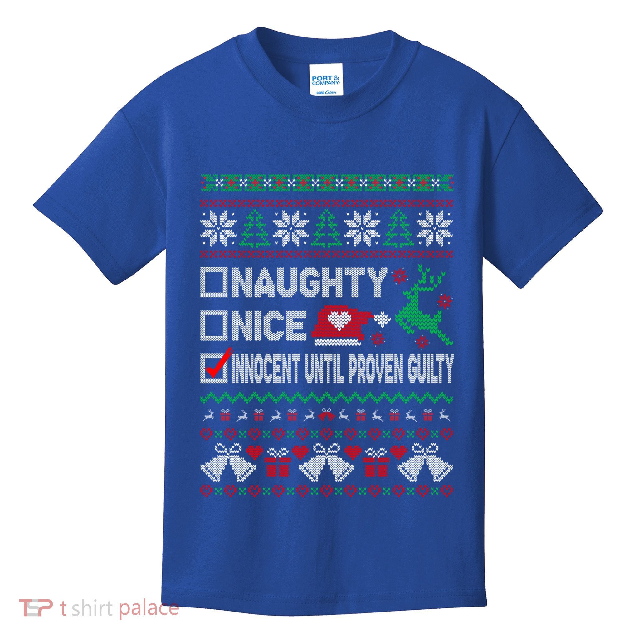 Ugly Xmas Funny Nice Naughty Innocent Until Proven Guilty Gift Kids T-Shirt