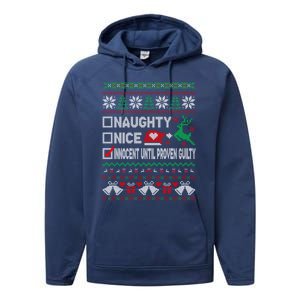 Ugly Xmas Funny Nice Naughty Innocent Until Proven Guilty Gift Performance Fleece Hoodie