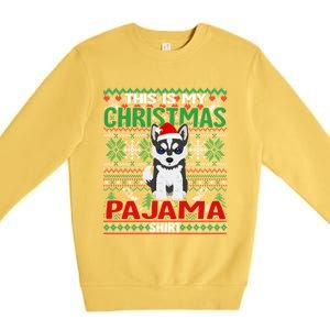 Ugly Xmas Holiday This Is My Siberian Husky Dog Christmas Great Gift Premium Crewneck Sweatshirt