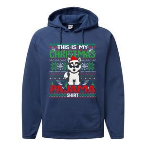 Ugly Xmas Holiday This Is My Siberian Husky Dog Christmas Great Gift Performance Fleece Hoodie