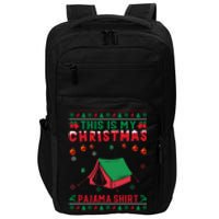 Ugly Xmas Holiday This Is My Camping Christmas Pajama Gift Impact Tech Backpack