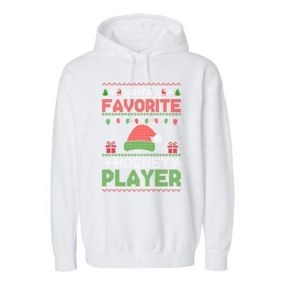 Ugly Xmas Matching SantaS Favorite Hockey Player Gift Garment-Dyed Fleece Hoodie