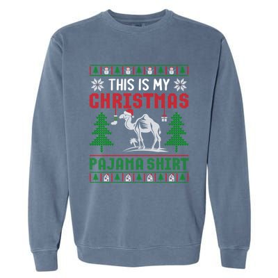 Ugly Xmas Sweater Camel This Is My Christmas Pajama Gift Garment-Dyed Sweatshirt