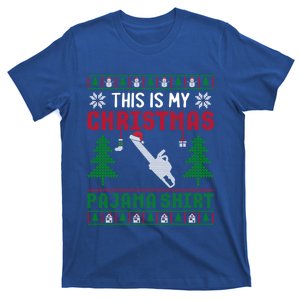 Ugly Xmas Sweater Chainsaw This Is My Christmas Pajama Gift T-Shirt