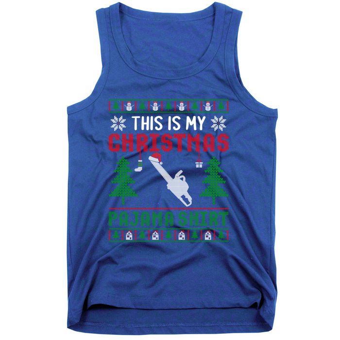 Ugly Xmas Sweater Chainsaw This Is My Christmas Pajama Gift Tank Top