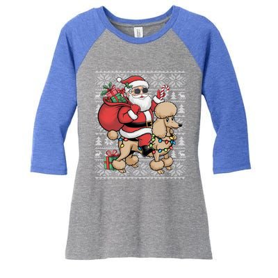 Ugly Xmas Style Santa Riding Poodle Dog Christmas Meaningful Gift Women's Tri-Blend 3/4-Sleeve Raglan Shirt