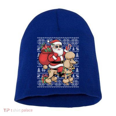 Ugly Xmas Style Santa Riding Poodle Dog Christmas Meaningful Gift Short Acrylic Beanie