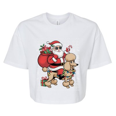 Ugly Xmas Style Santa Riding Poodle Dog Christmas Meaningful Gift Bella+Canvas Jersey Crop Tee