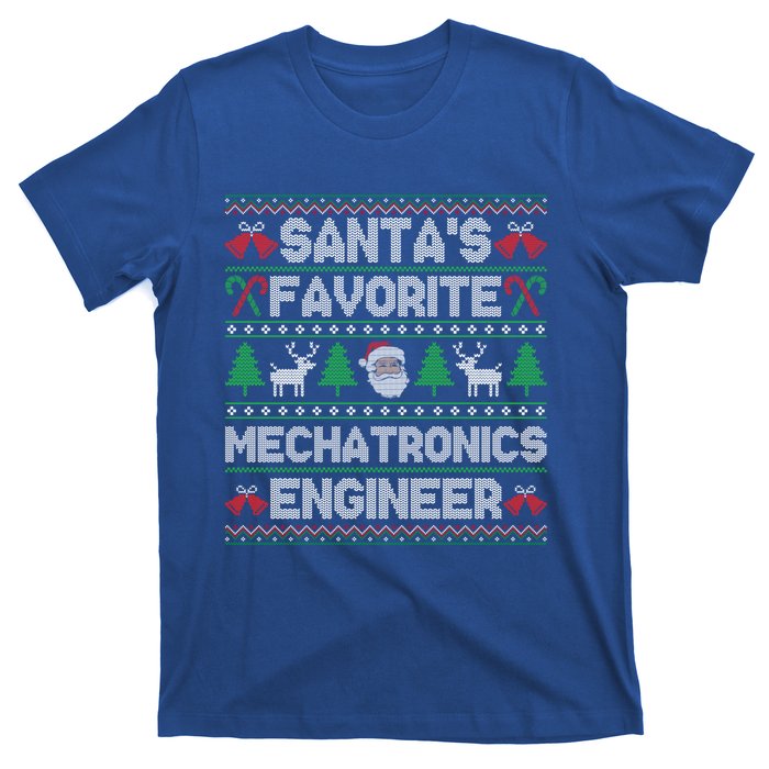 Ugly Xmas Sweater SantaS Favorite Mechatronics Engineer Gift T-Shirt