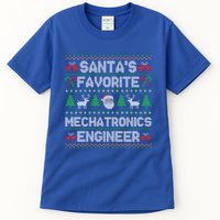 Ugly Xmas Sweater SantaS Favorite Mechatronics Engineer Gift Tall T-Shirt