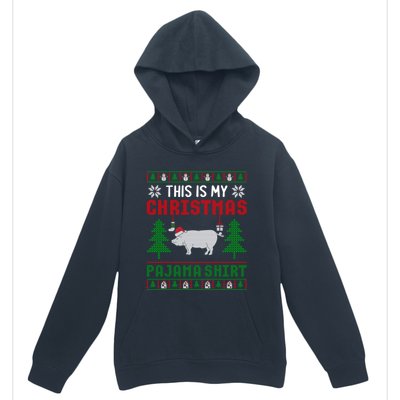 Ugly Xmas Sweater Pig This Is My Christmas Pajama Gift Urban Pullover Hoodie