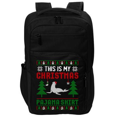 Ugly Xmas Sweater Seal This Is My Christmas Pajama Cute Gift Impact Tech Backpack