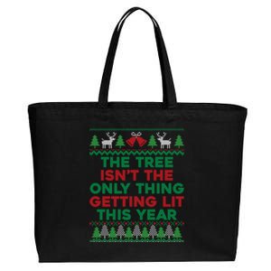 Ugly Xmas The Tree IsnT Only Thing Getting Lit This Year Gift Cotton Canvas Jumbo Tote