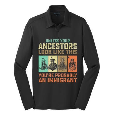 Unless Your Ancestors American YouRe Probably An Immigrant Silk Touch Performance Long Sleeve Polo