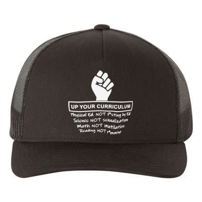 Up Your Curriculum Physical Ed Not Fisting By Ed Yupoong Adult 5-Panel Trucker Hat