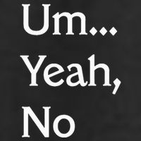 Um Yeah No Funny Saying N Tween Knit Cap Winter Beanie