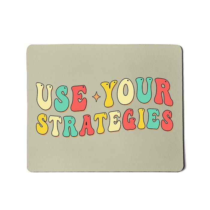 Use Your Strategies Test Day Testing Exam State Motivation Mousepad