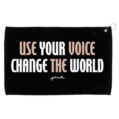 Use Your Voice Change The World Grommeted Golf Towel