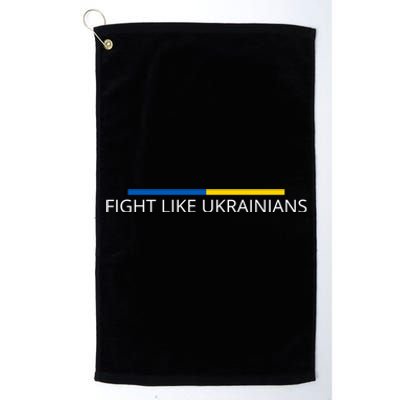 Ukrainian Zelensky Ukraine Army Green Fight Like Ukrainians Platinum Collection Golf Towel