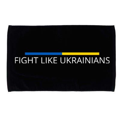 Ukrainian Zelensky Ukraine Army Green Fight Like Ukrainians Microfiber Hand Towel