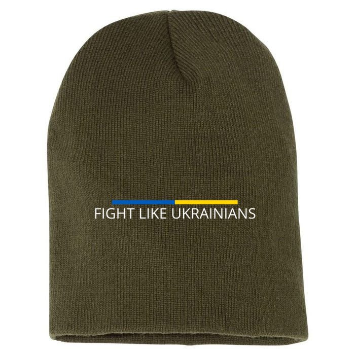 Ukrainian Zelensky Ukraine Army Green Fight Like Ukrainians Short Acrylic Beanie