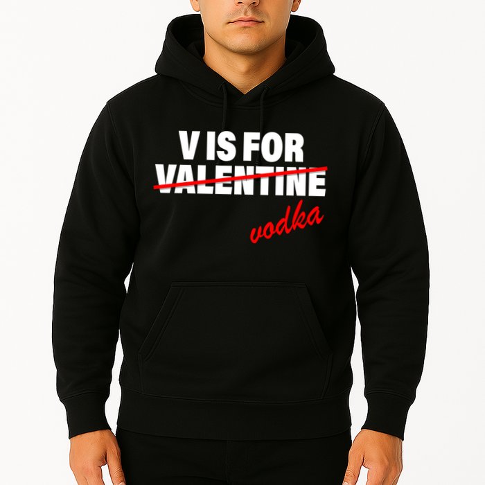V Is For Val VODKA Hoodie