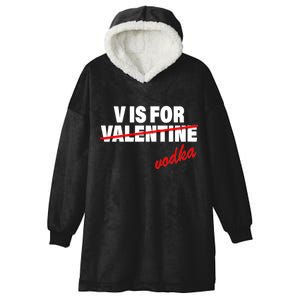 V Is For Val VODKA Hooded Wearable Blanket