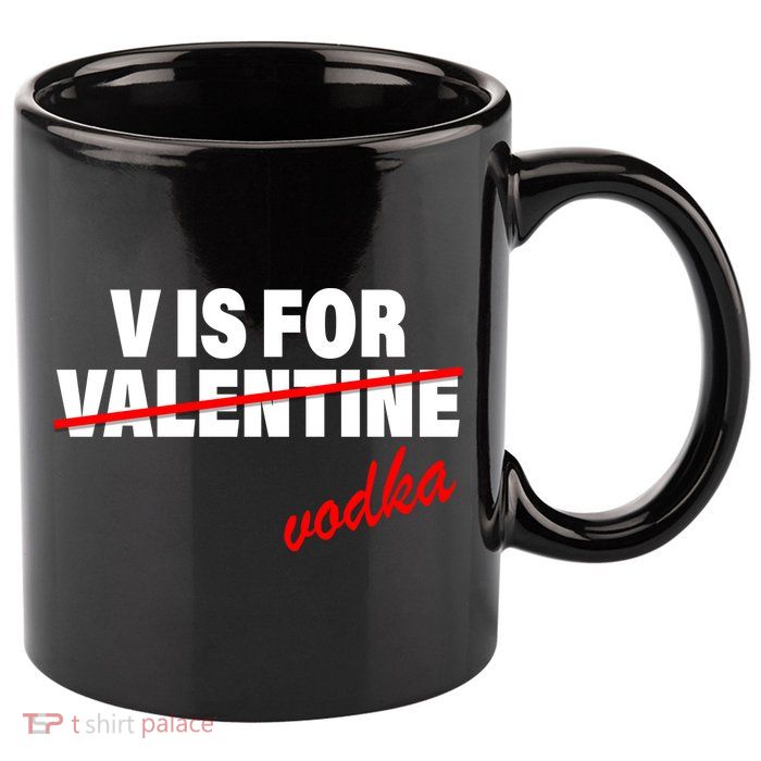 V Is For Val VODKA 11oz C Handle Ceramic Mug