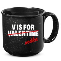 V Is For Val VODKA 15oz Campfire Ceramic Mug