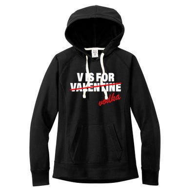 V Is For Val VODKA Women's Fleece Hoodie