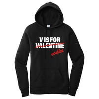 V Is For Val VODKA Women's Pullover Hoodie