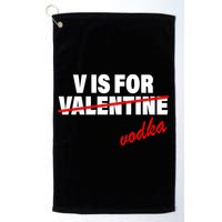 V Is For Val VODKA Golf Towel