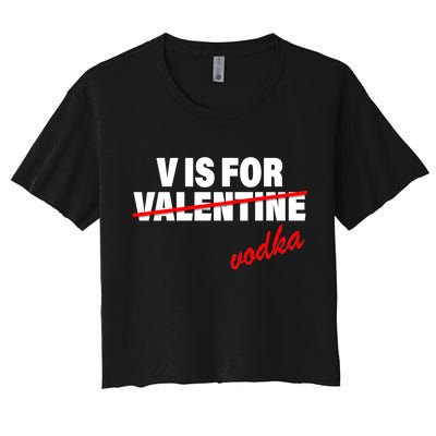 V Is For Val VODKA Women's Crop Top Tee