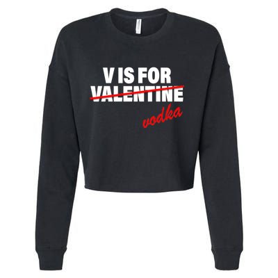 V Is For Val VODKA Cropped Pullover Crew