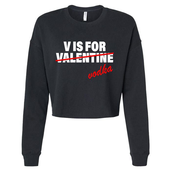 V Is For Val VODKA Cropped Pullover Crew