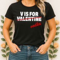 V Is For Val VODKA Womens T-Shirt