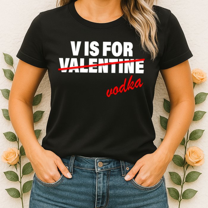 V Is For Val VODKA Womens T-Shirt