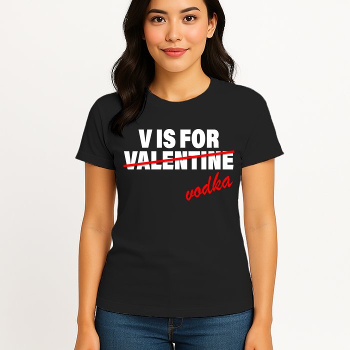 V Is For Val VODKA Womens T-Shirt