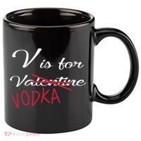V Is For Valentine Vodka 11oz C Handle Ceramic Mug