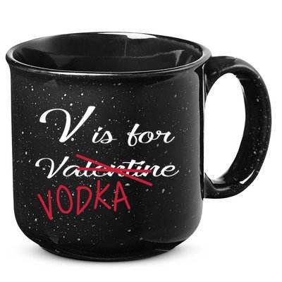 V Is For Valentine Vodka 15oz Campfire Ceramic Mug