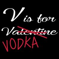 V Is For Valentine Vodka 16 in Basic Backpack