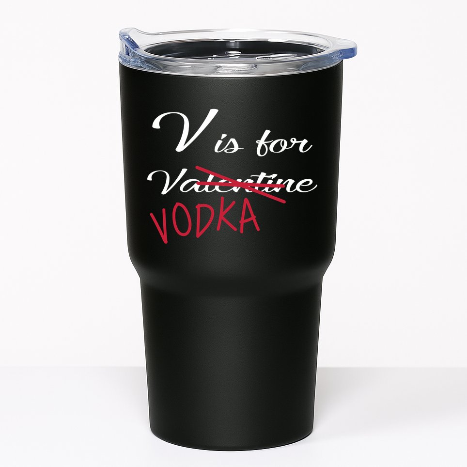 V Is For Valentine Vodka Tumbler