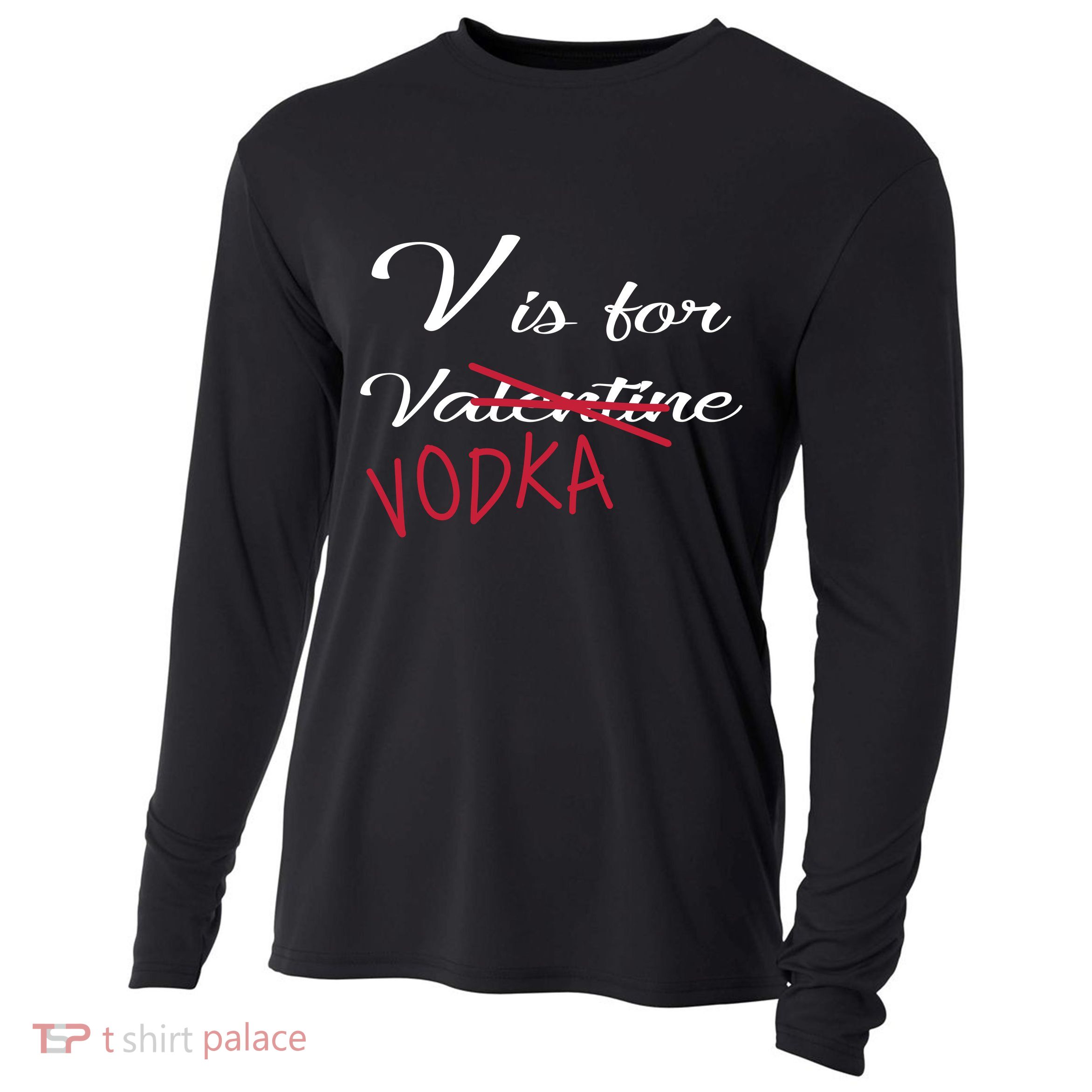 V Is For Valentine Vodka Cooling Performance Long Sleeve Crew