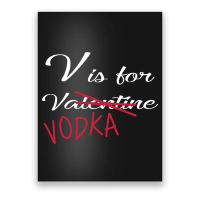 V Is For Valentine Vodka Poster