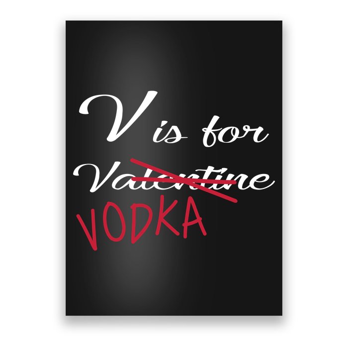 V Is For Valentine Vodka Poster