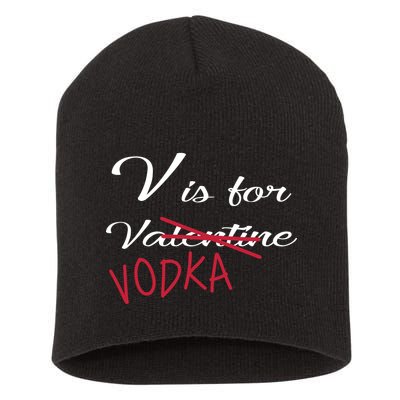 V Is For Valentine Vodka Short Acrylic Beanie