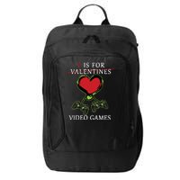 V Is For Video Games Anti Valentines City Backpack