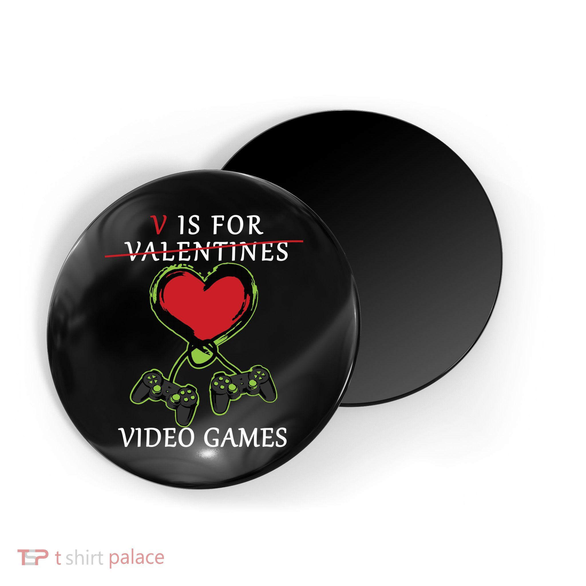 V Is For Video Games Anti Valentines Magnet