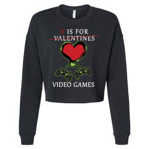 V Is For Video Games Anti Valentines Cropped Pullover Crew