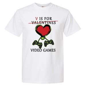 V Is For Video Games Anti Valentines Garment-Dyed Heavyweight T-Shirt